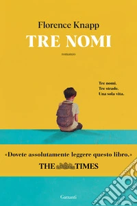 Tre nomi libro
