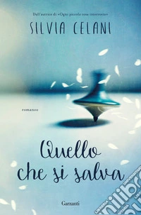 Quello che si salva libro