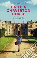 Un tè a Chaverton House libro