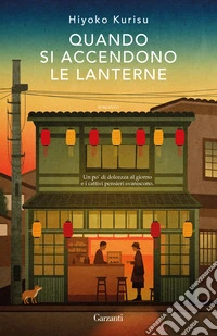 Quando si accendono le lanterne libro