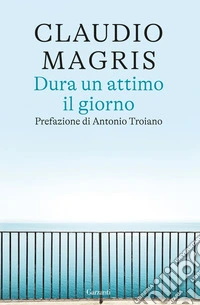 Dura un attimo il giorno libro
