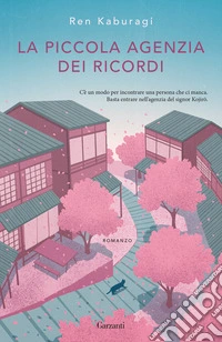 La piccola agenzia dei ricordi libro
