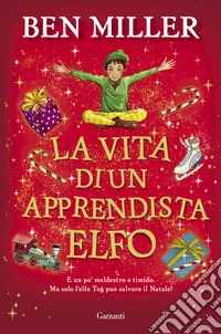 La vita di un apprendista elfo libro