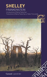 Frankenstein ovvero il moderno Prometeo libro