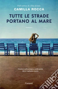 Tutte le strade portano al mare