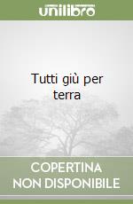 Tutti giù per terra libro