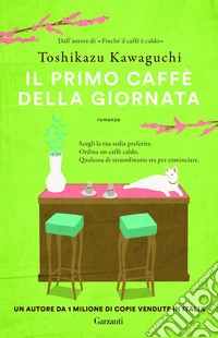 Il primo caffè della giornata libro