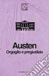 Orgoglio e pregiudizio. Ediz. integrale libro