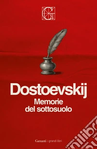 Memorie del sottosuolo. Ediz. integrale libro