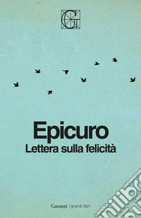 Lettera sulla felicità. Ediz. integrale libro