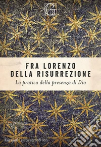 La pratica della presenza di Dio libro