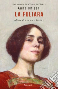 La fuliara. Storia di una maledizione