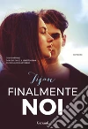 Finalmente vicini libro