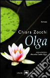 Olga. E-book. Formato EPUB libro di Zocchi Chiara