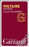Trattato sulla tolleranza. E-book. Formato PDF libro di Voltaire
