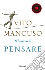 Il bisogno di pensare libro