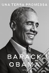 Una terra promessa libro di Obama Barack