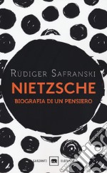 Nietzsche. Biografia di un pensiero libro