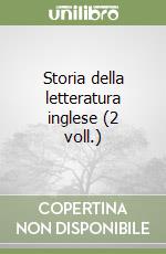 Storia della letteratura inglese (2 voll.) libro