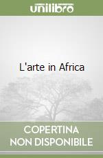 L'arte in Africa libro