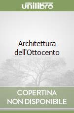 Architettura dell'Ottocento libro