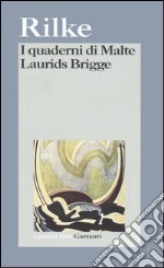 I quaderni di Malte Laurids Brigge libro