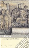 La congiura di Catilina. Testo latino a fronte libro