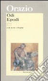 Odi-Epodi. Testo latino a fronte libro