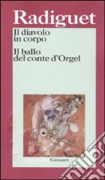 Il diavolo in corpo-Il ballo del conte d'Orgel libro