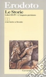 Le storie. Libri 3º-4º: L'impero persiano. Testo greco a fronte libro