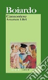 Canzoniere. Amorum Libri libro