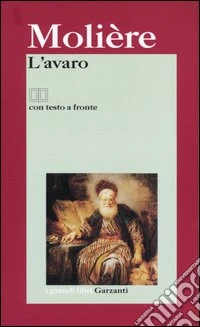 L'avaro. Testo francese a fronte libro