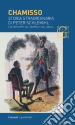 Storia straordinaria di Peter Schlemihl e altri scritti sul «doppio» e sul «male» libro