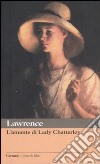 L'amante di lady Chatterley libro