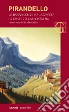 Maschere nude: La nuova colonia-Lazzaro-I giganti della montagna libro di Pirandello Luigi Guglielminetti M. (cur.)