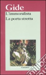 L'immoralista-La porta stretta libro