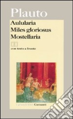 Aulularia-Miles gloriosus-Mostellaria. Testo latino a fronte libro usato