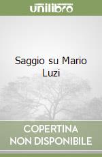 Saggio su Mario Luzi libro