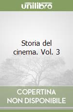 Storia del cinema. Vol. 3