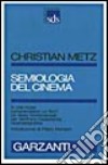 Semiologia del cinema libro di Metz Christian