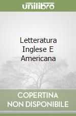 Letteratura Inglese E Americana