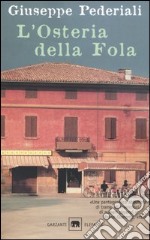 L'osteria della Fola libro