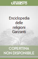 Enciclopedia delle religioni Garzanti