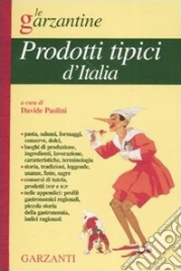 Enciclopedia dei prodotti tipici d'Italia