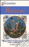 Enciclopedia delle religioni libro di Bellinger Gerhard J.