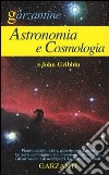 Enciclopedia di astronomia e cosmologia libro di Gribbin John