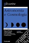 Enciclopedia di astronomia e cosmologia libro di Gribbin John