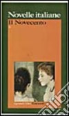 Novelle italiane. Il Novecento libro di Finzi G. (cur.)