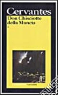Don Chisciotte della Mancia libro