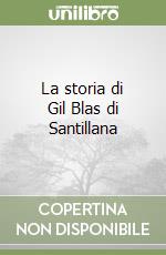 La storia di Gil Blas di Santillana